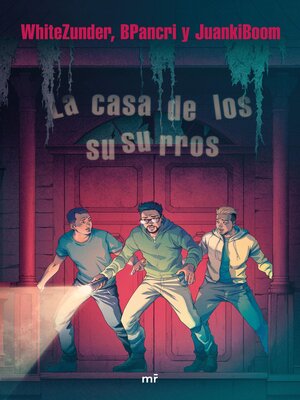 cover image of La casa de los susurros
